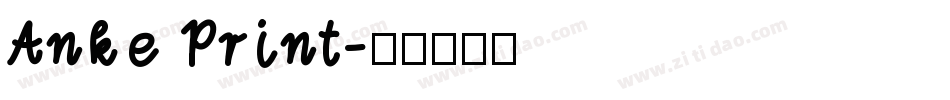Anke Print字体转换